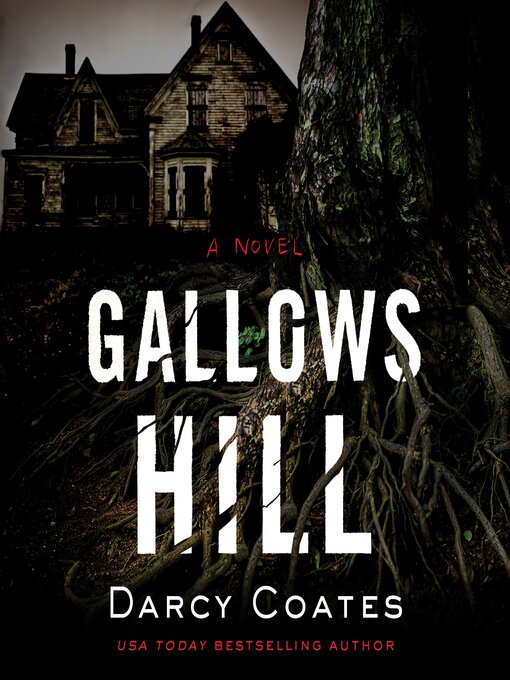 Title details for Gallows Hill by Darcy Coates - Wait list